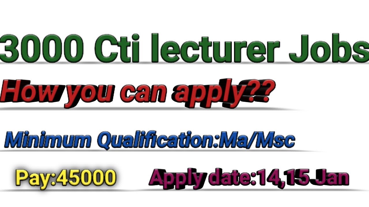 Cti jobs 2021 || how to apply for Cti jobs || College teaching interns 2021|| #ctijobs