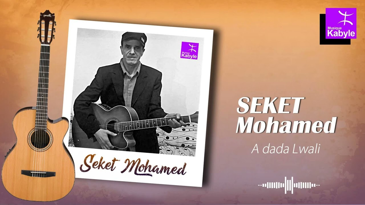 SEKET Mohamed - A Dada Lwali