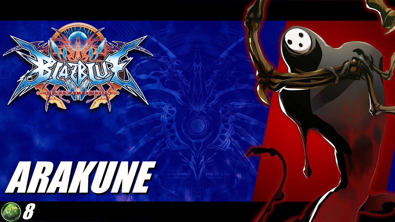 Обзор Blazblue Central Fiction 2022 Arakune