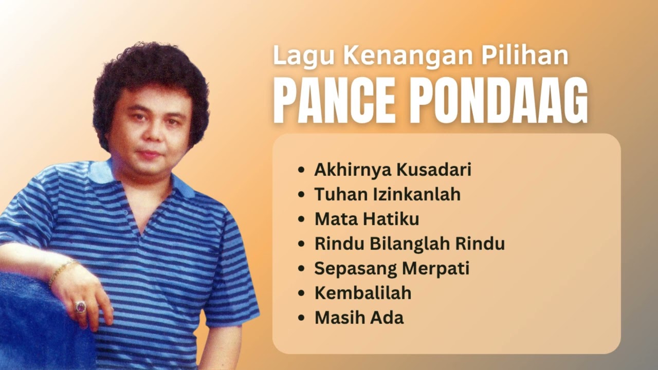 Pance Pondaag Lagu Nostalgia | Kumpulan Lagu Kenangan #PancePondaag