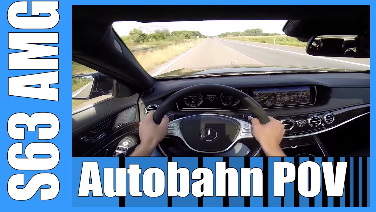 POV 2016 Mercedes S63 AMG TOP SPEED & ACCELERATION 585 HP Autobahn VERY FAST! 300 km/h