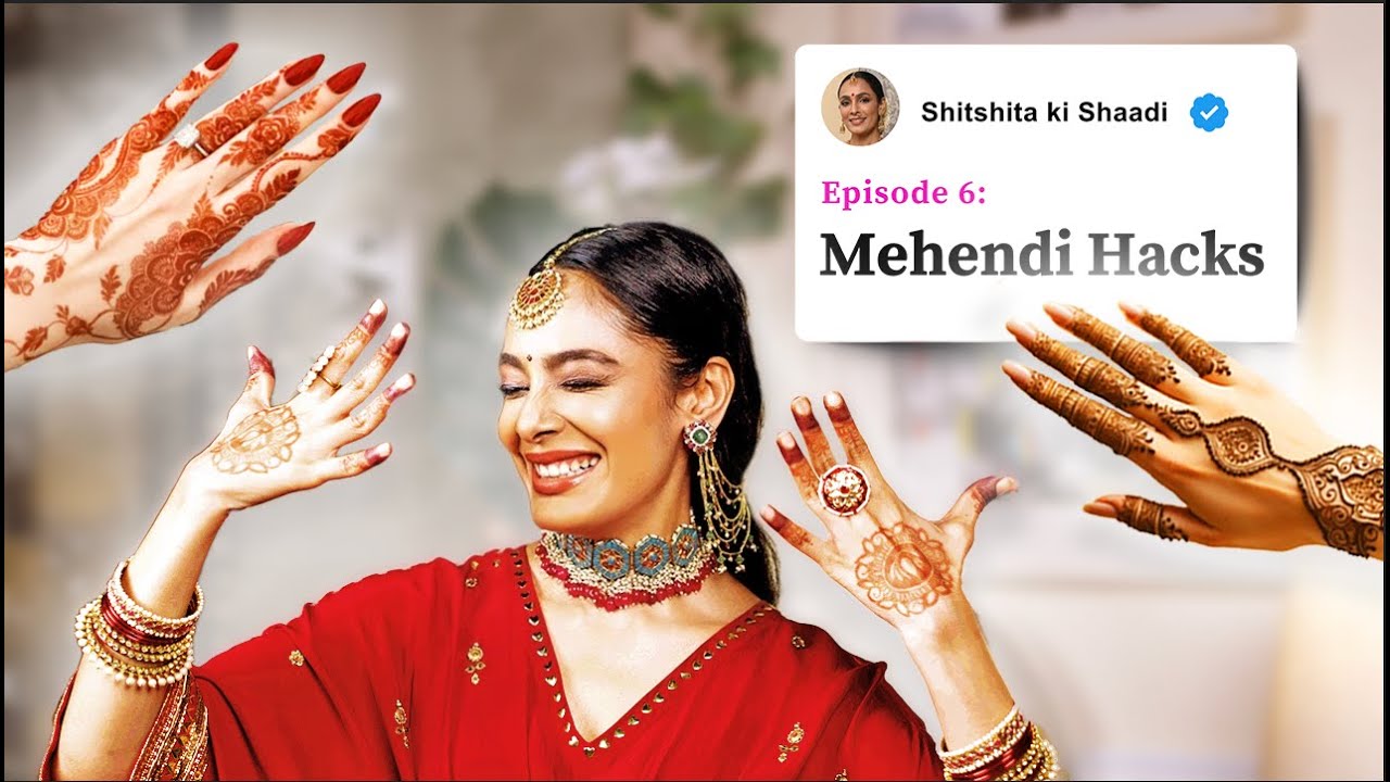 Unique Mehendi Designs & Hacks for Brides and Wedding Guests | #ShitshitakiShaadi Episode 6
