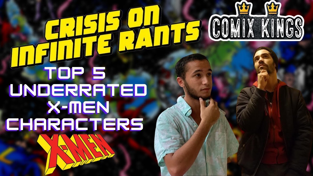 Top 5 UNDERRATED X-Men Characters... | COIR