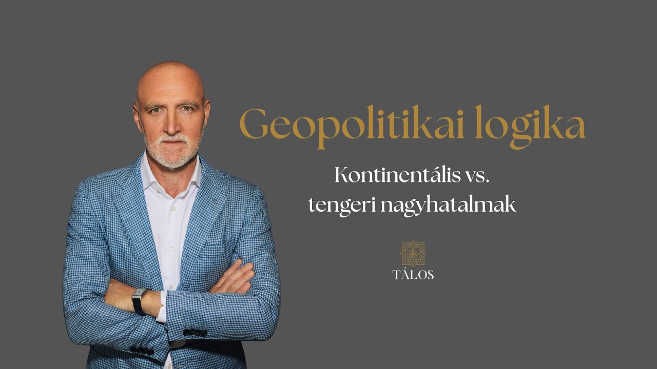 Geopolitikai logika I. - Kontinentális vs. Tengeri nagyhatalmak
