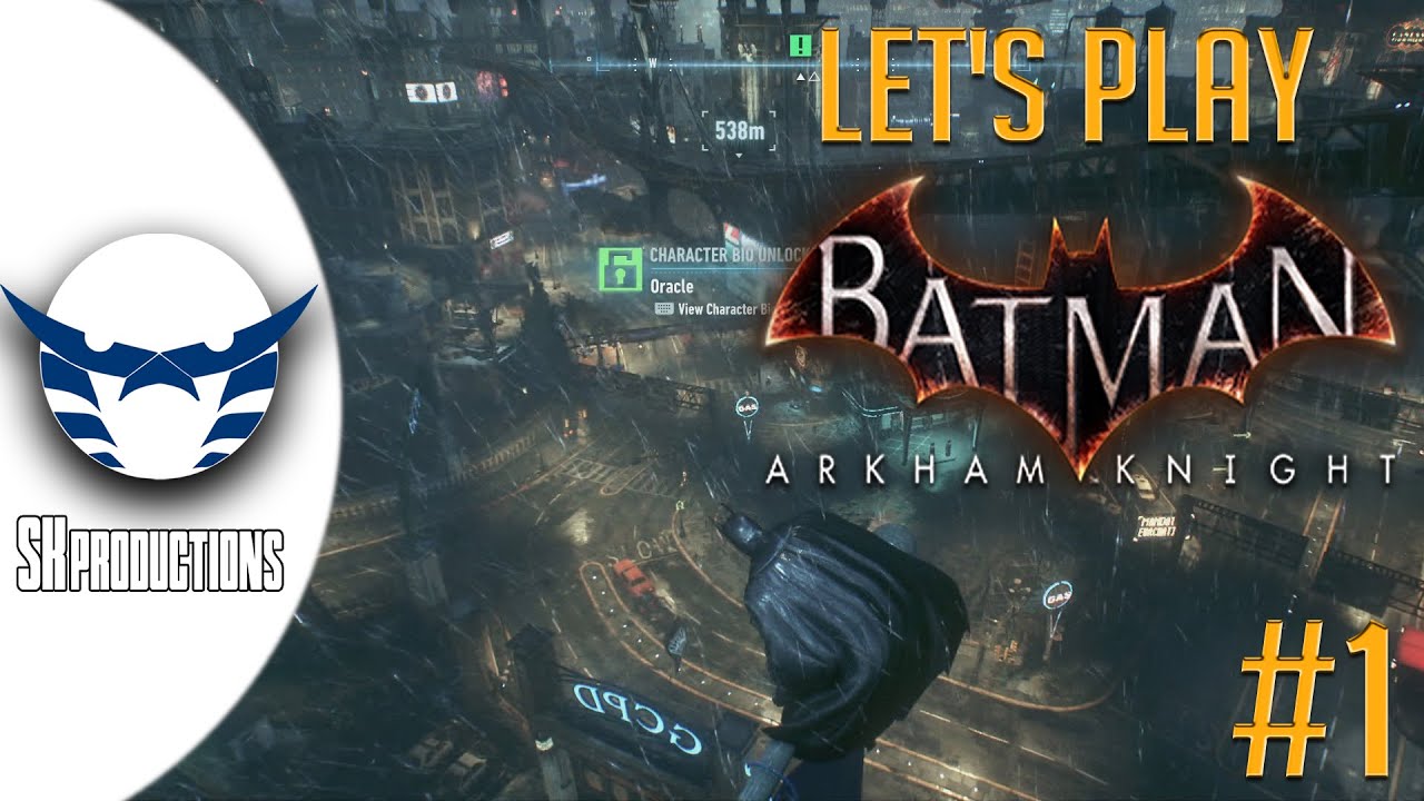 Sk productions - Let's Play Batman Arkham Knight Part 1
