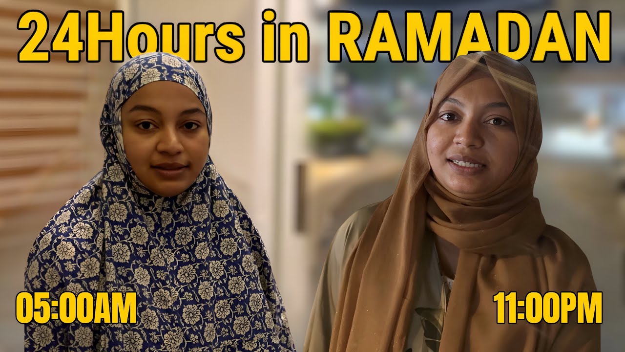 🌙 RAMADAN 24 | MORNING to NIGHT FULL DAY in RAMADAN..🤩