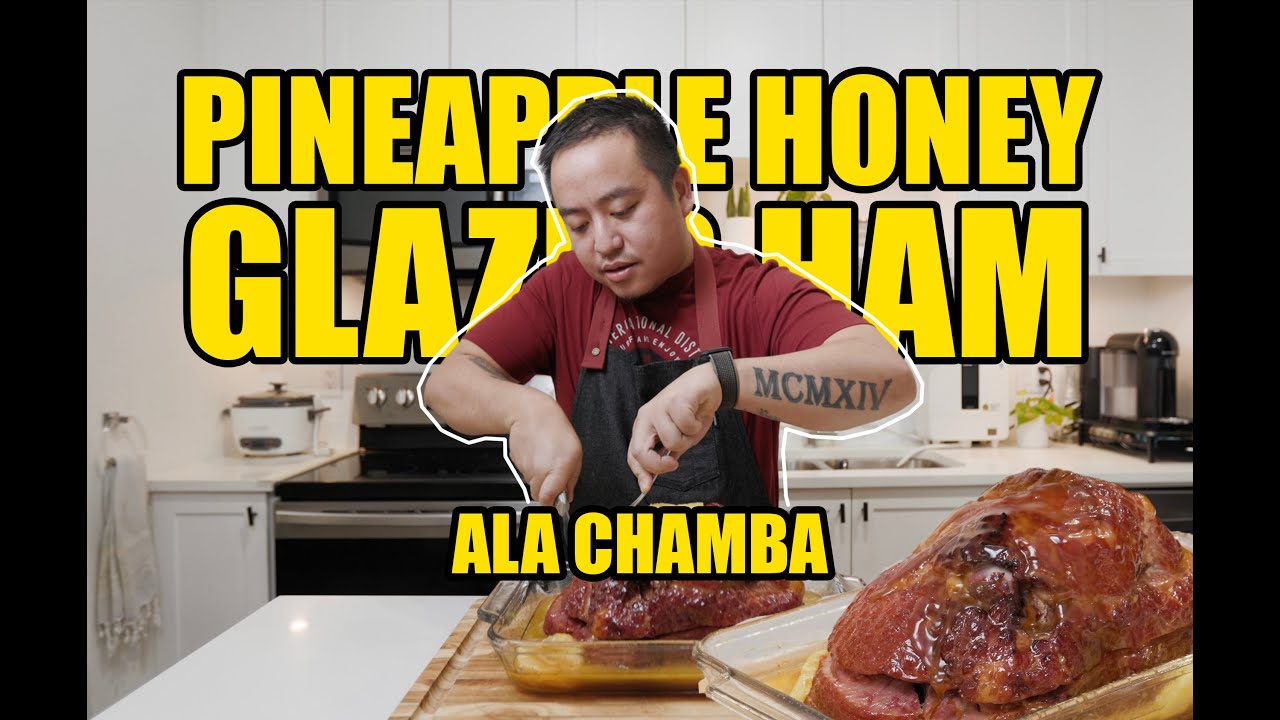 PINEAPPLE HONEY GLAZED HAM | Chef Chamba