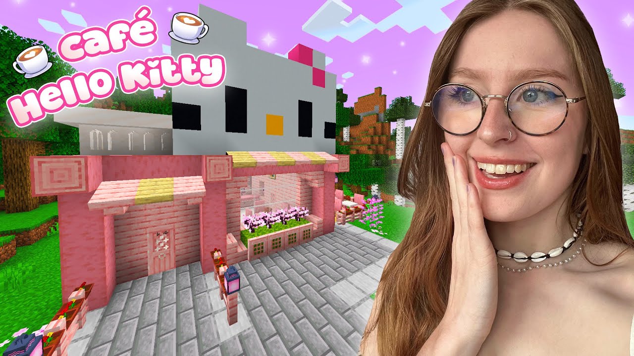 Je construit un Café HELLO KITTY sur Minecraft !