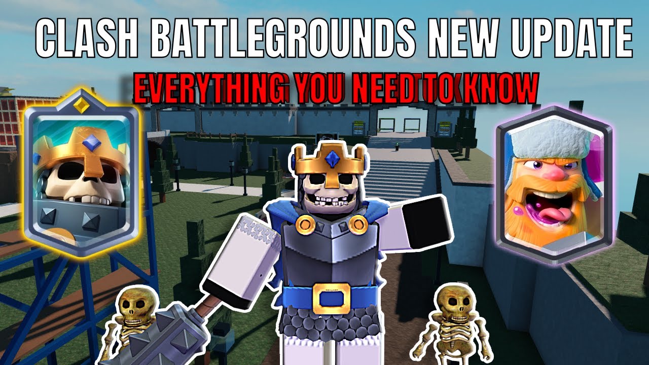 Skeleton King + MORE | Clash battlegrounds UPDATE