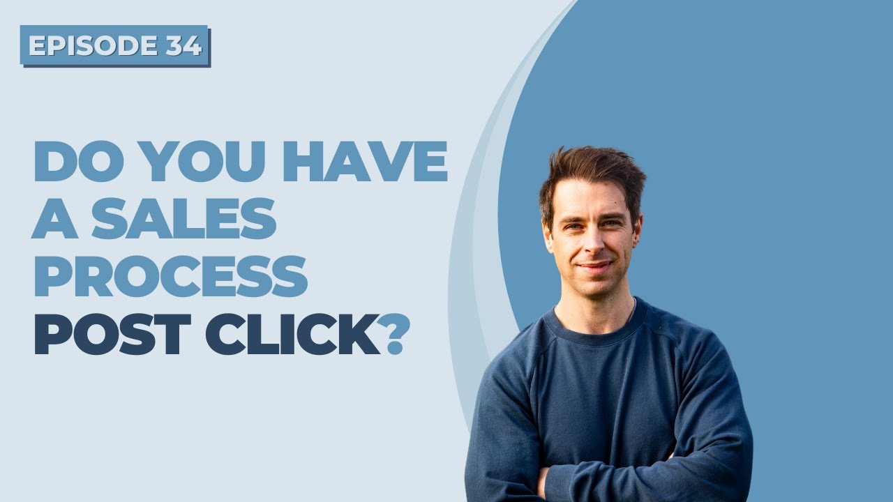 How To Maximise Your Post-Click Sales Process