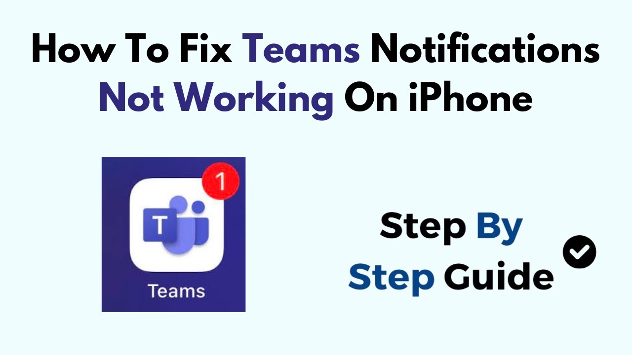 How To Fix Teams Notifications Not Working On iPhone (2026)