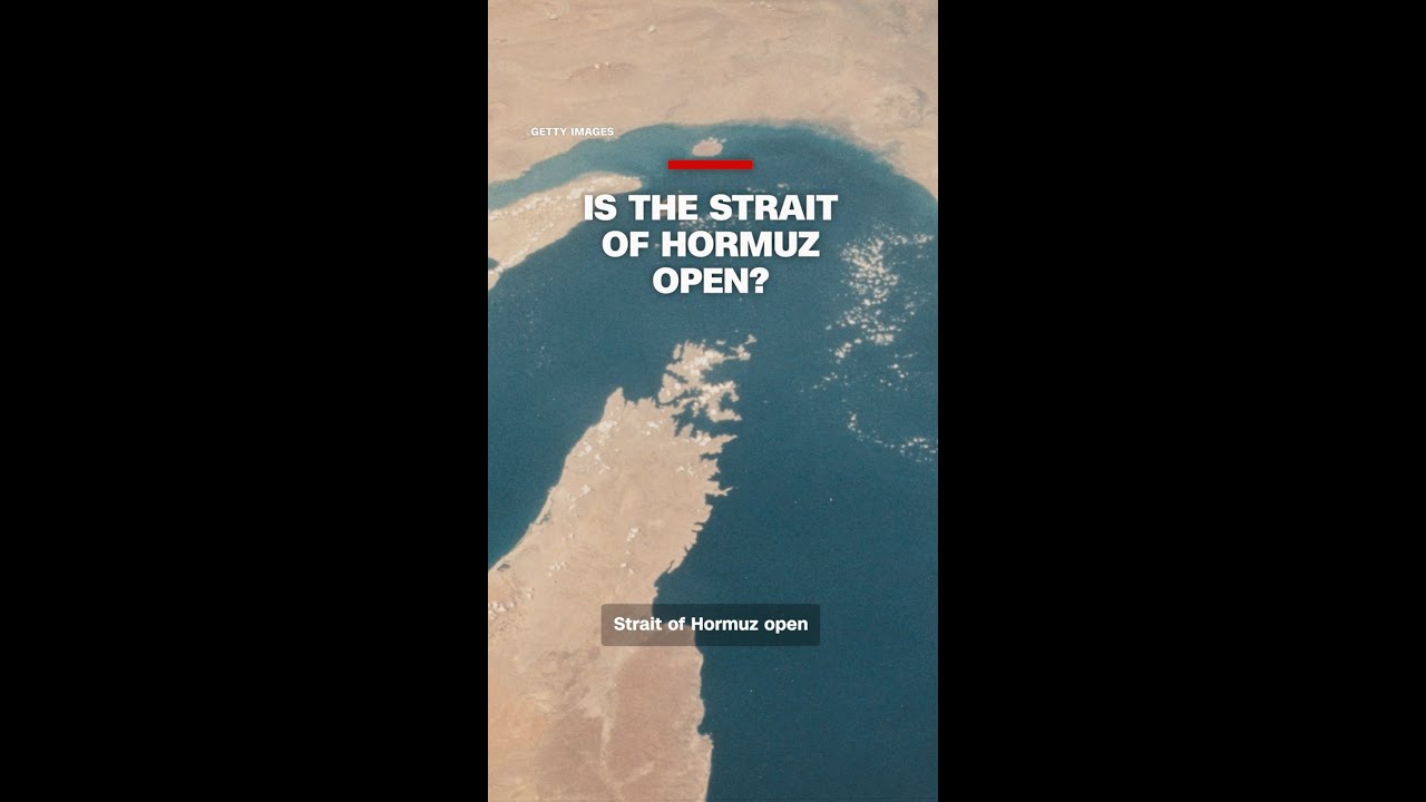 Is the Strait of Hormuz now open?
