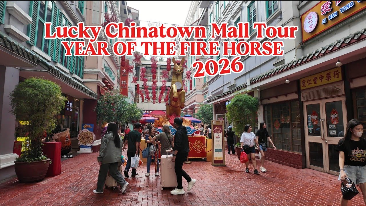🇵🇭 PHILIPPINES YEAR OF THE FIRE HORSE 2026 Lucky Chinatown Mall Tour Manila Philippines 