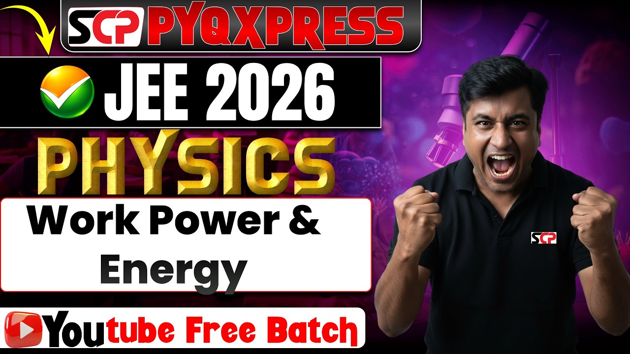 JEE 2026 Work Power &  Energy PYQ ONE SHOT | Work Power &  Energy Physics PYQ Jee | #jee #jee2026
