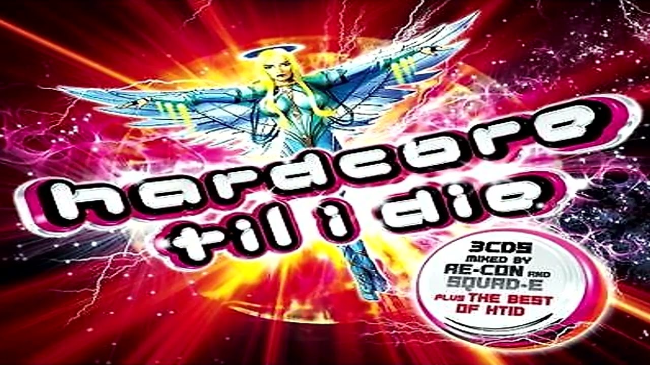 Hardcore Til I Die Vol 1 CD 2 Mixed by Squad E 2008