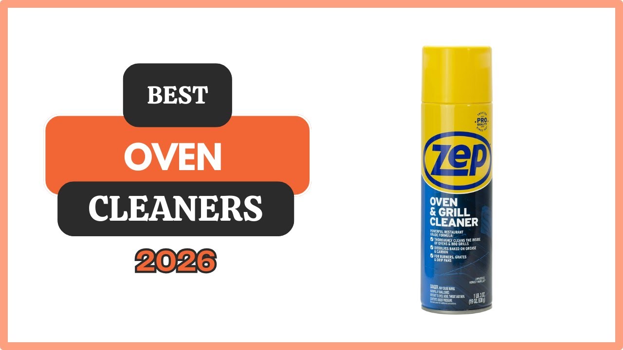 5 Best Oven Cleaners of 2026