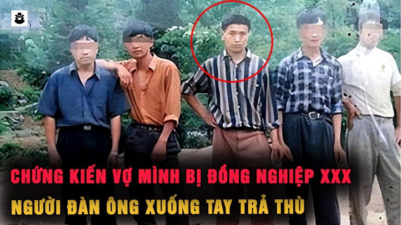 Phút Nóng Giận Của Người Đàn Ông Chứng Kiến Vợ Mình Bị Làm Nhục | SIÊU KỲ ÁN