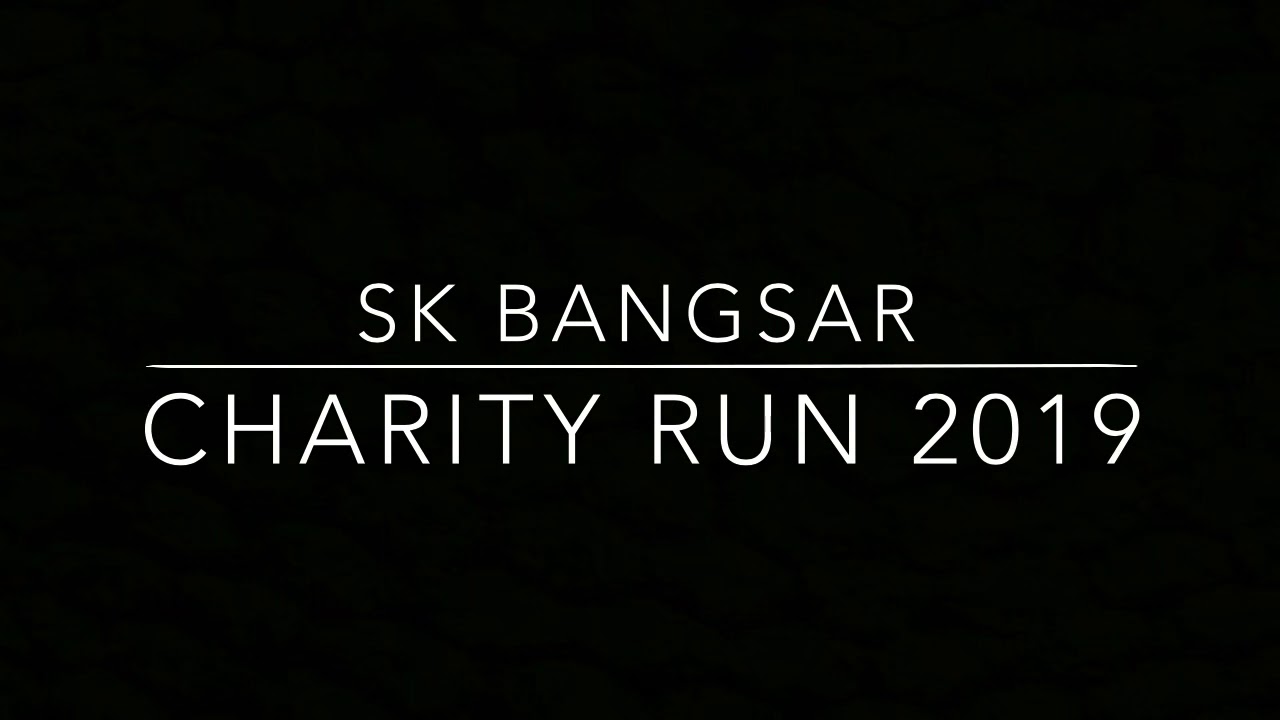 SK BANGSAR CHARITY RUN