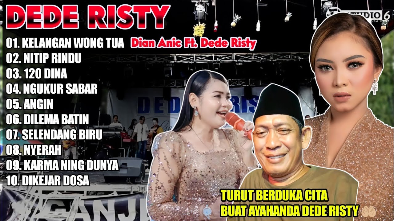 FULL ALBUM DEDE RISTY TERBARU 2024‼️Kelangan Wong tua Nitip rindu ngukur sabar