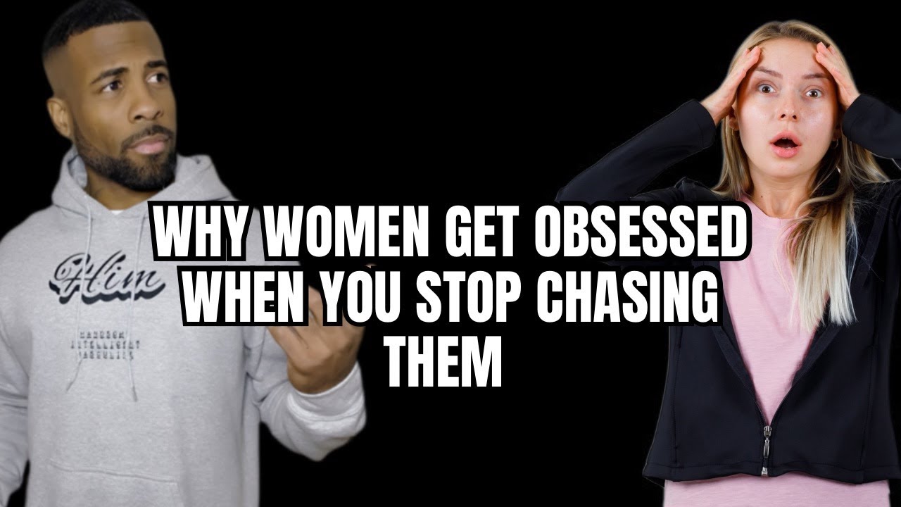Why Women Get OBSESSED When You Stop Chasing & Act UNBOTHERED