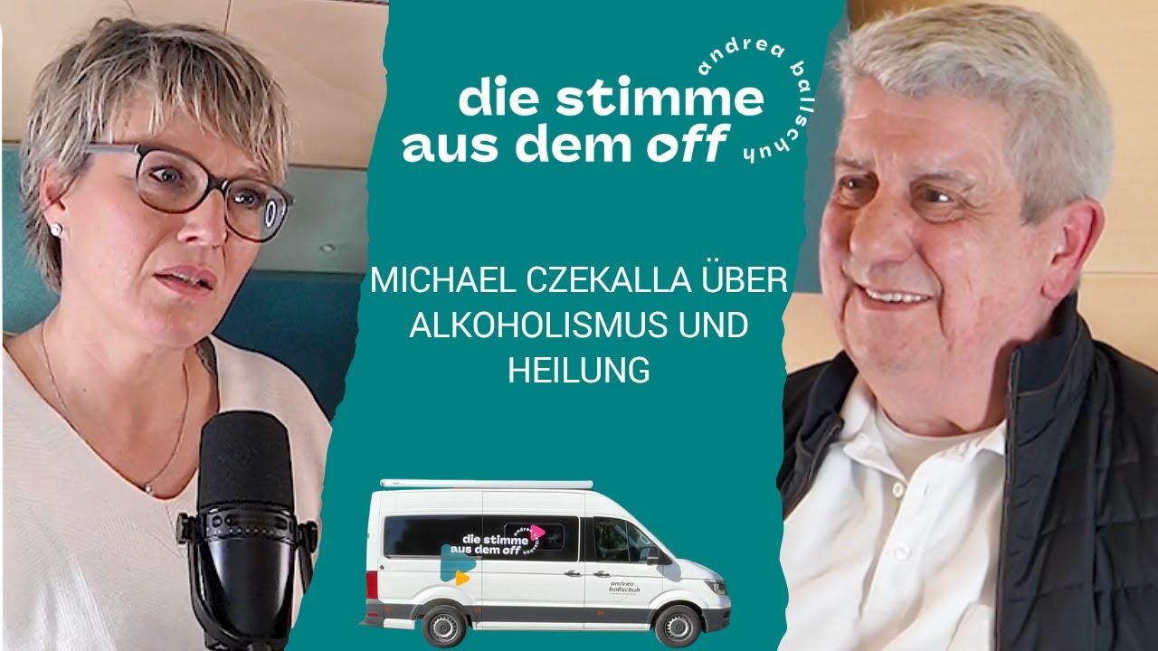 Michael Czekalla über Alkoholismus und Heilung (