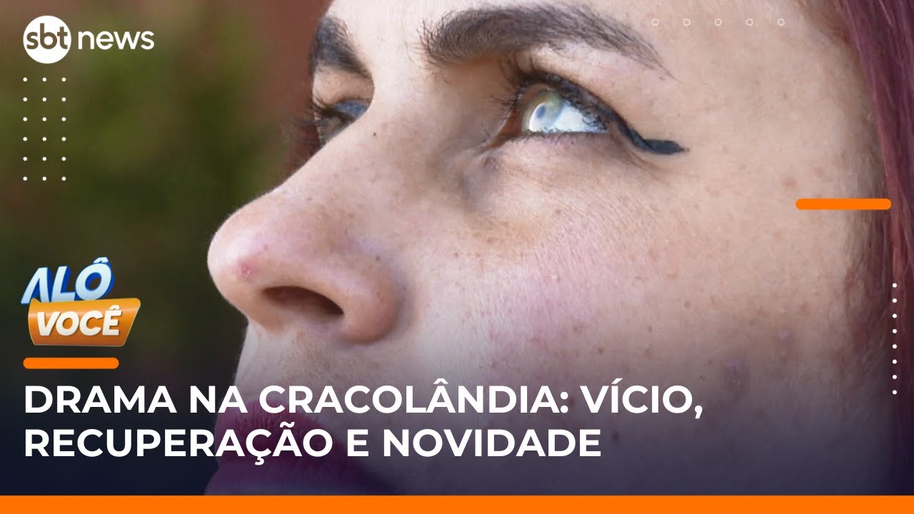 Após nova recaída no vício em crack e recuperação, mulher descobre novidade | #AlôVocê