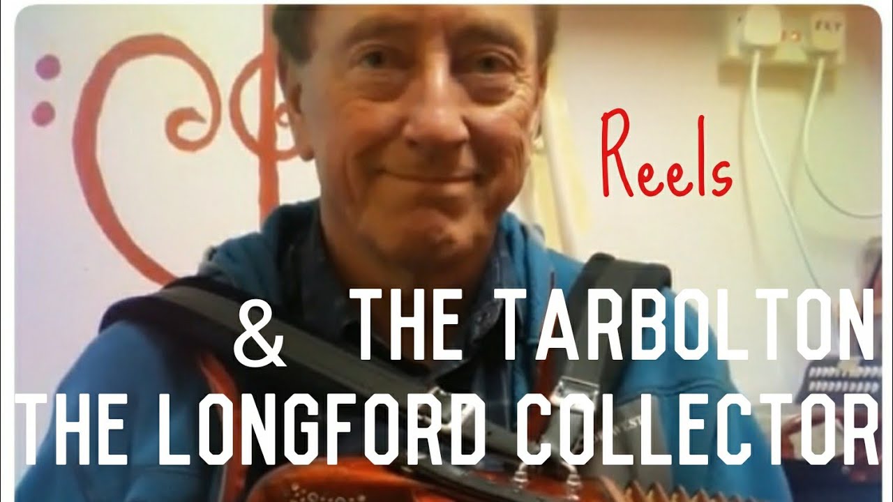 Irish Reel Set: THE TARBOLTON & THE LONGFORD COLLECTOR on button accordion