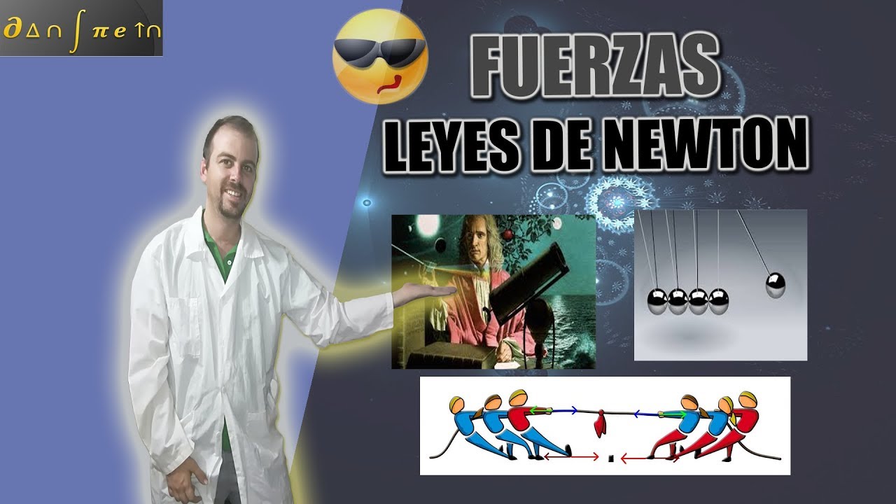 Qué son y como se aplican las leyes de Newton