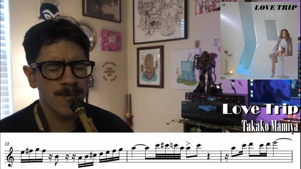 LOVE TRIP - Takako Mamiya / Saxophone Solo Transcription