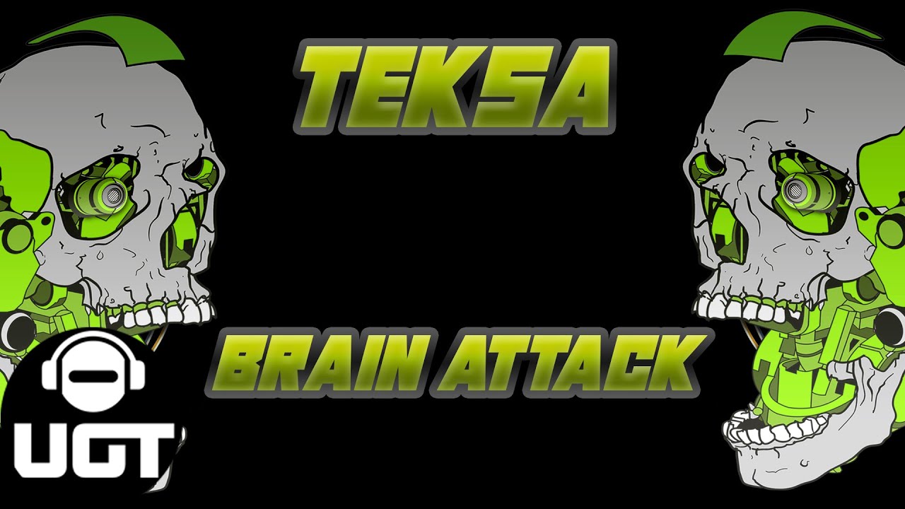 Teksa - Brain Attack