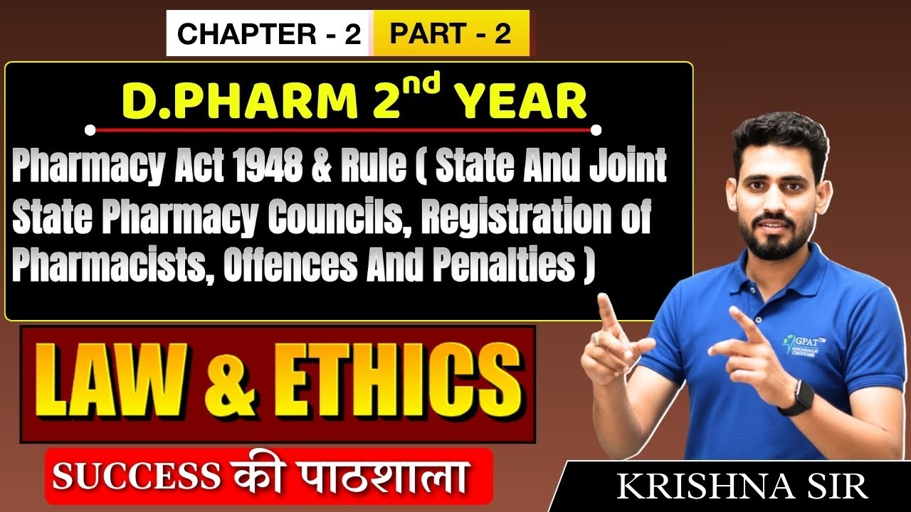 D.Pharm 2nd Year | Law & Ethics: Pharmacy Act 1948 & Rule  | Chapter 2 (Part 2) 