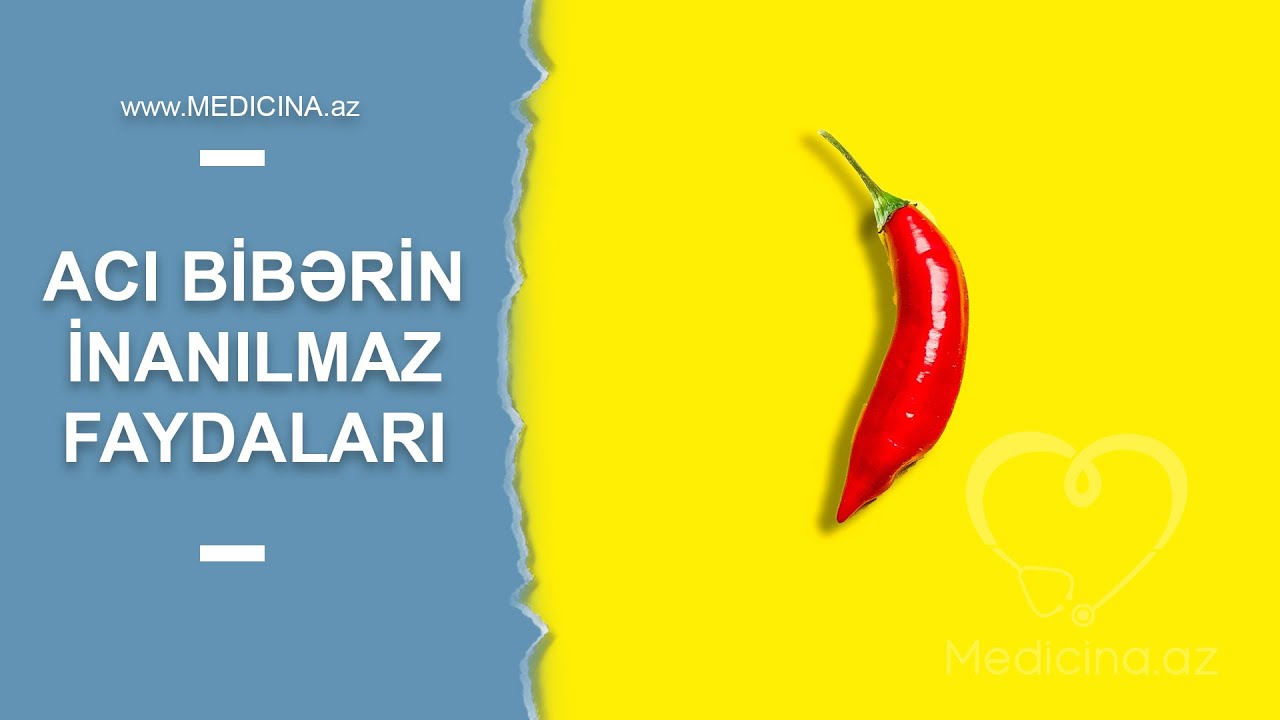 Acı bibərin inanılmaz faydaları