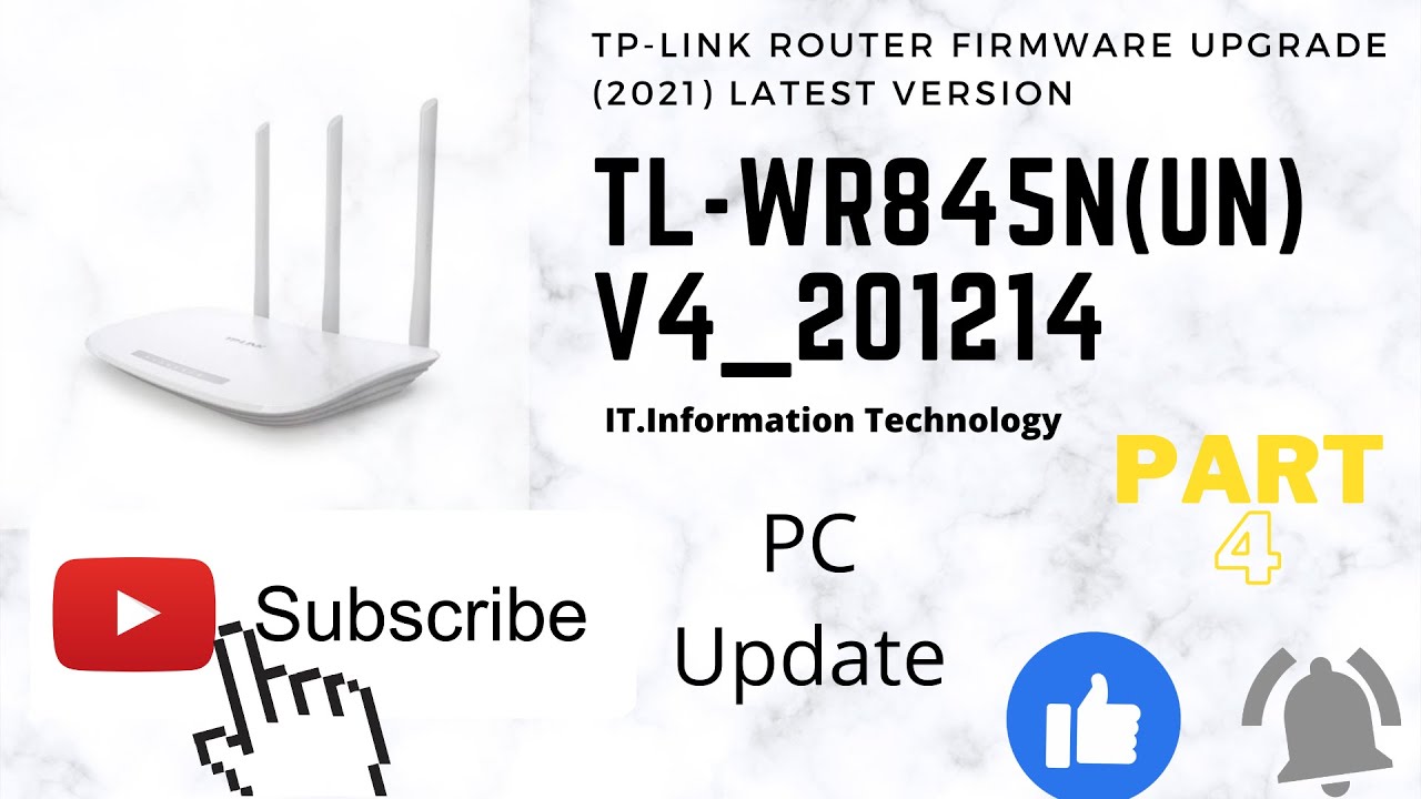TP-Link Router Firmware Upgrade with PC or Laptop (Part 4) TL-WR845N(UN)_V4_201214