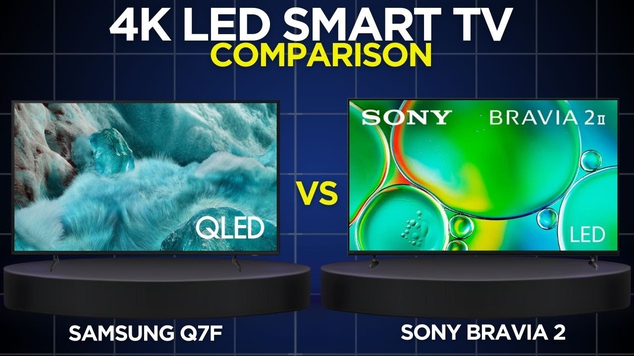 Samsung Q7F vs Sony Bravia 2 | Which TV Looks More Natural?