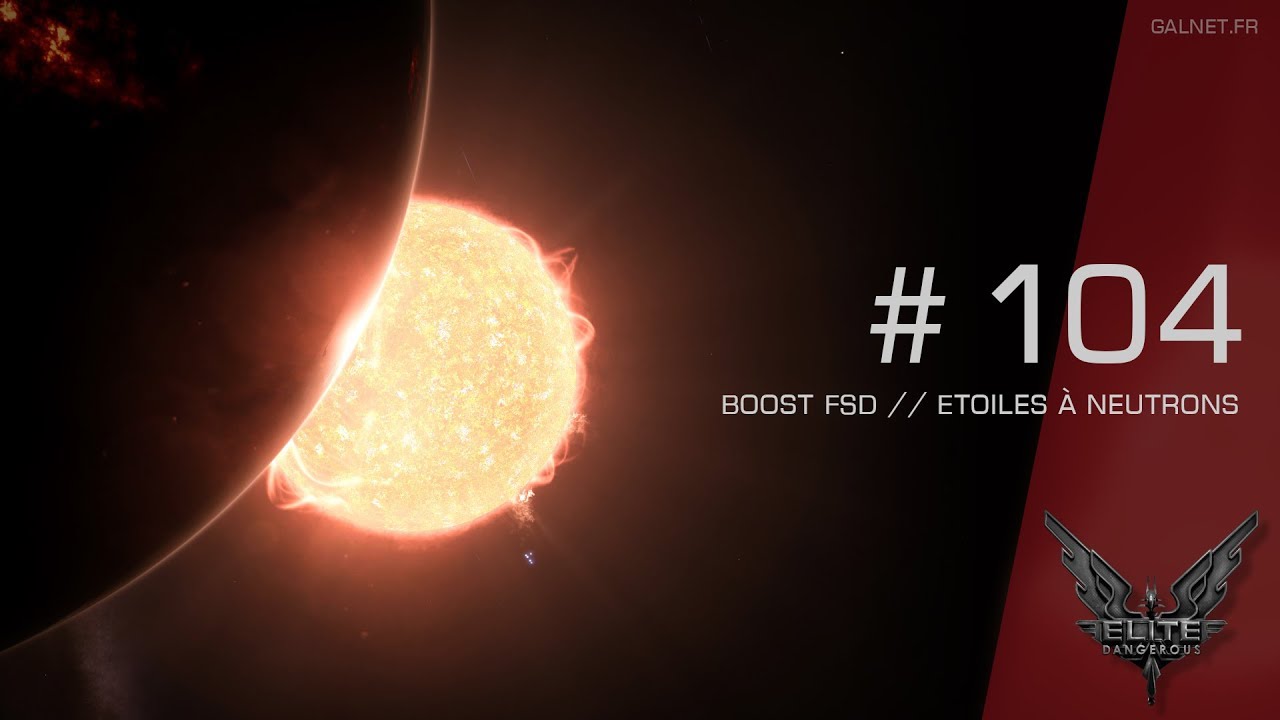 Boost FSD (notamment Guardians) & étoiles à neutrons !