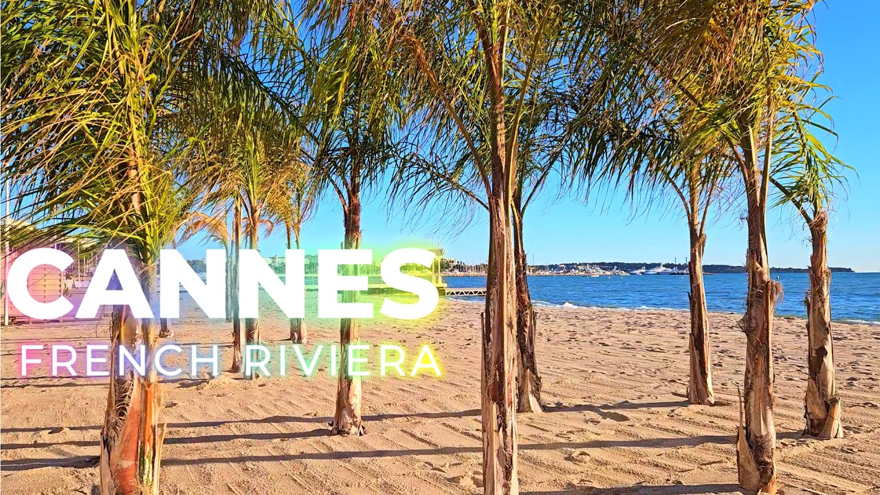 Walking tour of CANNES 🌍🌴 France 🇫🇷 | Glamour and Mediterranean atmosphere! 2026 4K 60fps
