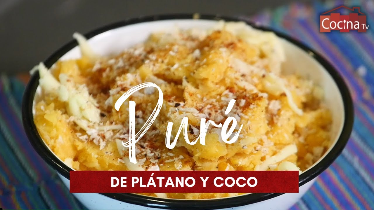 Puré de plátano y coco - CocinaTv producido por Juan Gonzalo Angel Restrepo