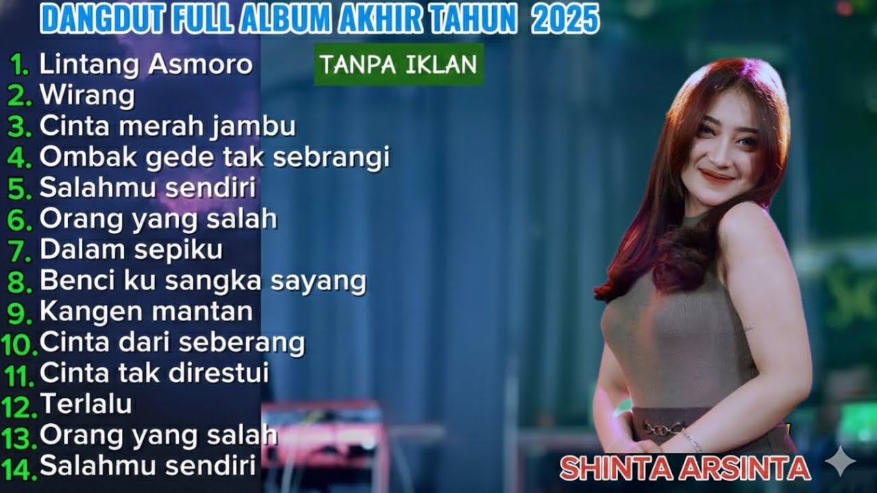 DANGDUT TERBARU 2026 MUSIK SANTAI UNTUK KERJA_SHINTA ARSHITA TERBARU FULL ALBUM