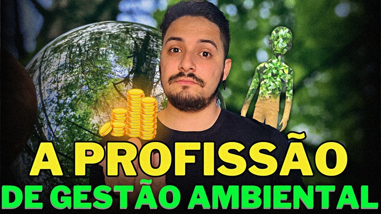 CHEGA DE DÚVIDA! o que FAZ UM GESTOR AMBIENTAL? ONDE ATUA?  QUAL O SALÁRIO? + (PDF)