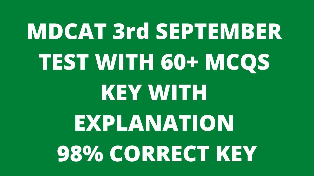 3rd September mdcat test with key 60+ mcqs| today mdcat test |PMC 5th test