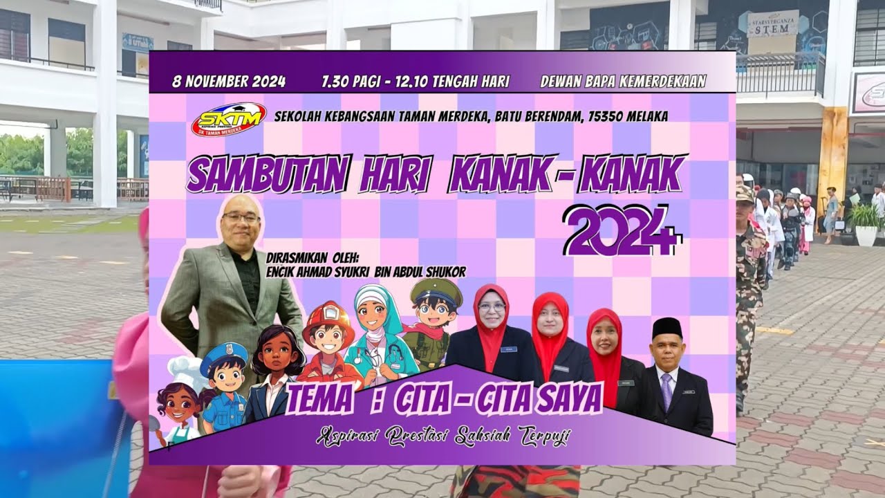 SAMBUTAN HARI KANAK-KANAK SK TAMAN MERDEKA 2024