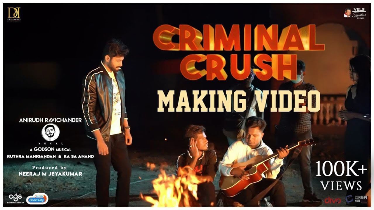 Criminal Crush Song - Making | Ashwin Kumar | Anirudh Ravichander | Tanya | Godson | Ruthra | Anand