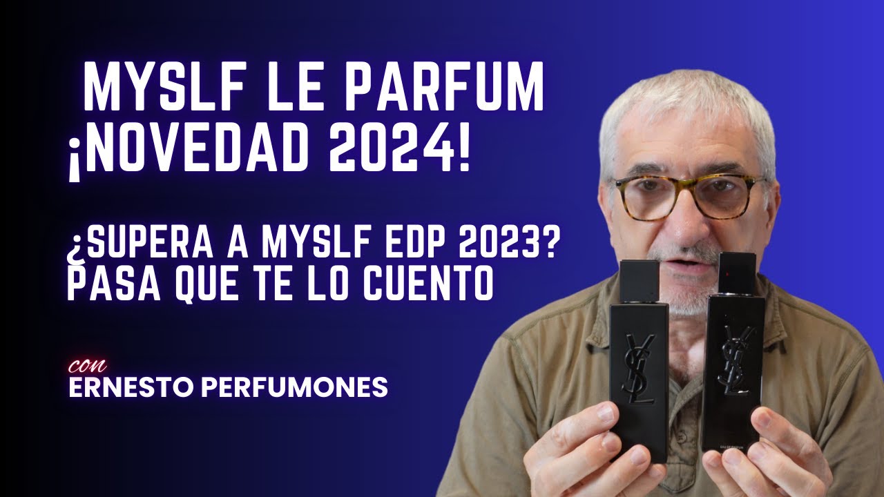 NOVEDAD 2024 MYSLF LE PARFUM ¿SUPERA A MYSL EDP? PASA QUE TE LO CUENTO👍👌😎🍋 #perfumes