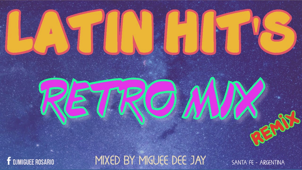 LATINOS MIX RETROS BAILABLES💃🕺❌MIGUEE DEE JAY
