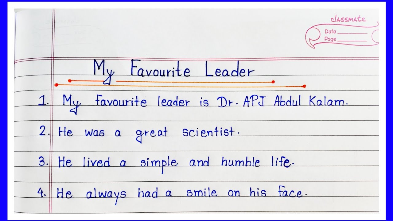 10 Lines Essay On My Favourite Leader | Easy And Simple Sentences About My Favourite Leader