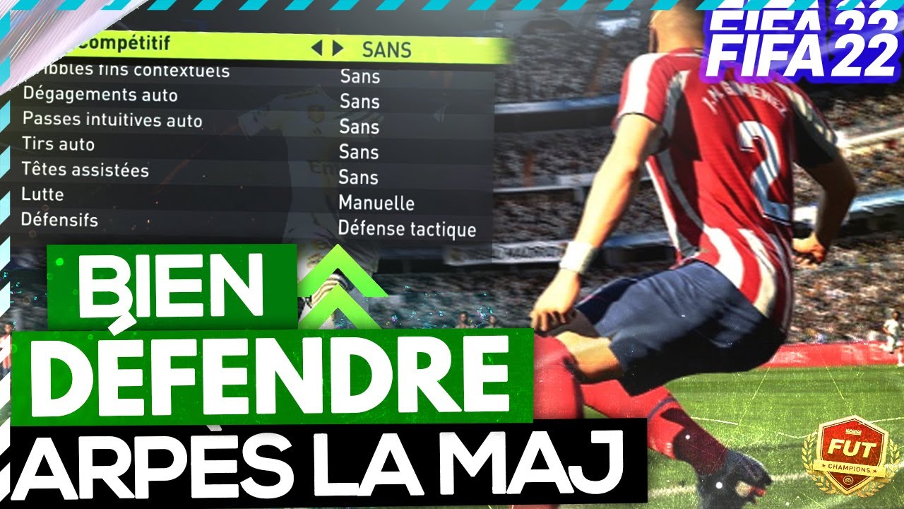 Bien DÉFENDRE Après La Dernière MAJ ✔ - TUTO DEFENSE FIFA 22 🎮