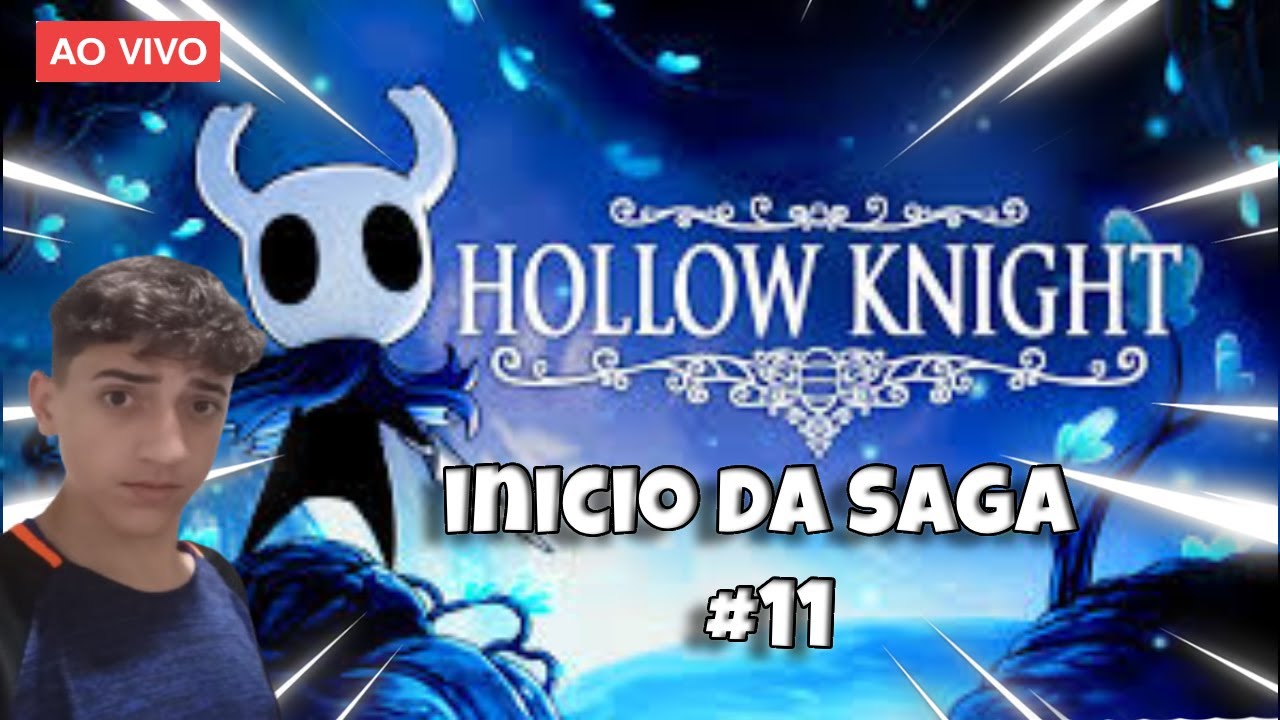 🐞hollow Knight #11 Continuação