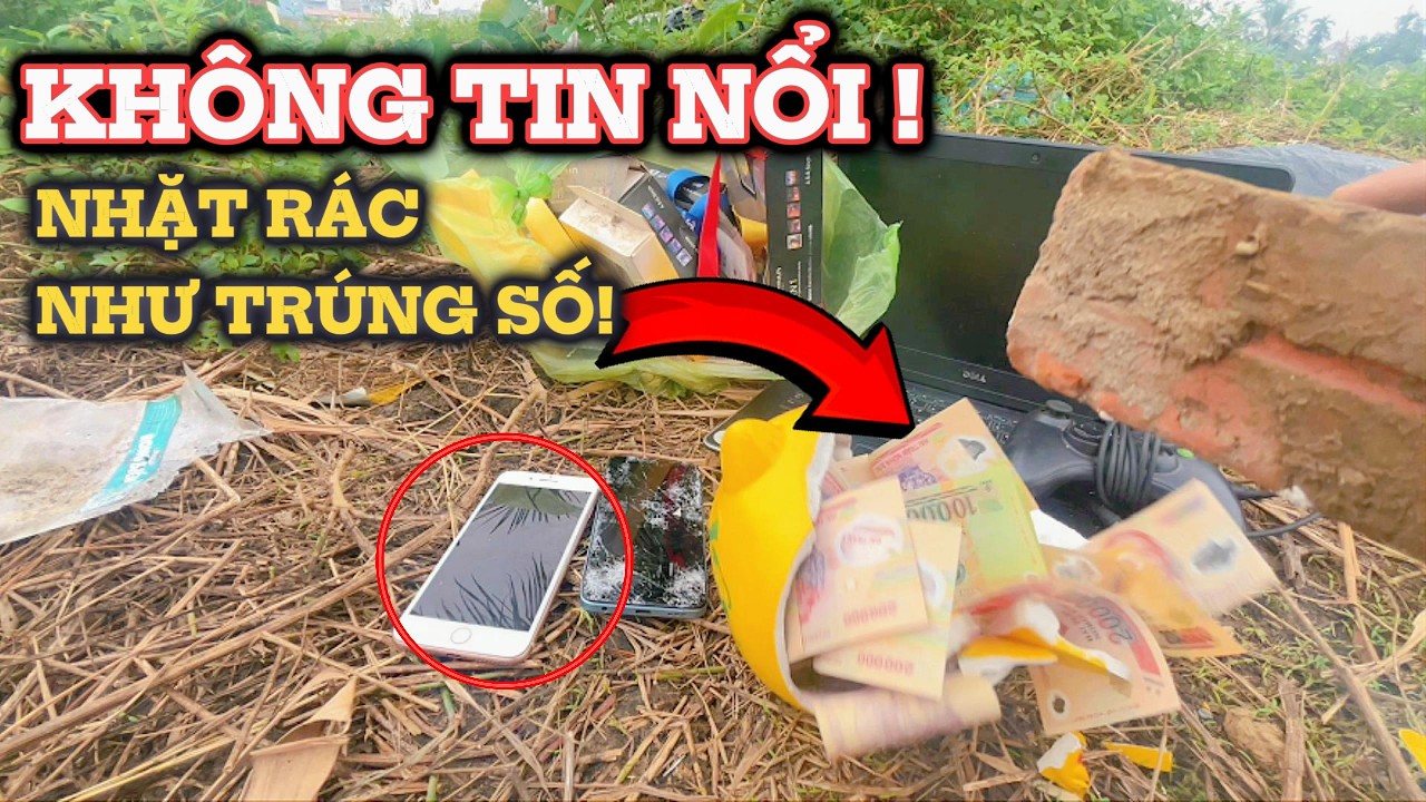 KHÔNG TIN NỔI! Nhặt Rác Như Trúng Số – Phát Hiện Tiền, iPhone & Laptop