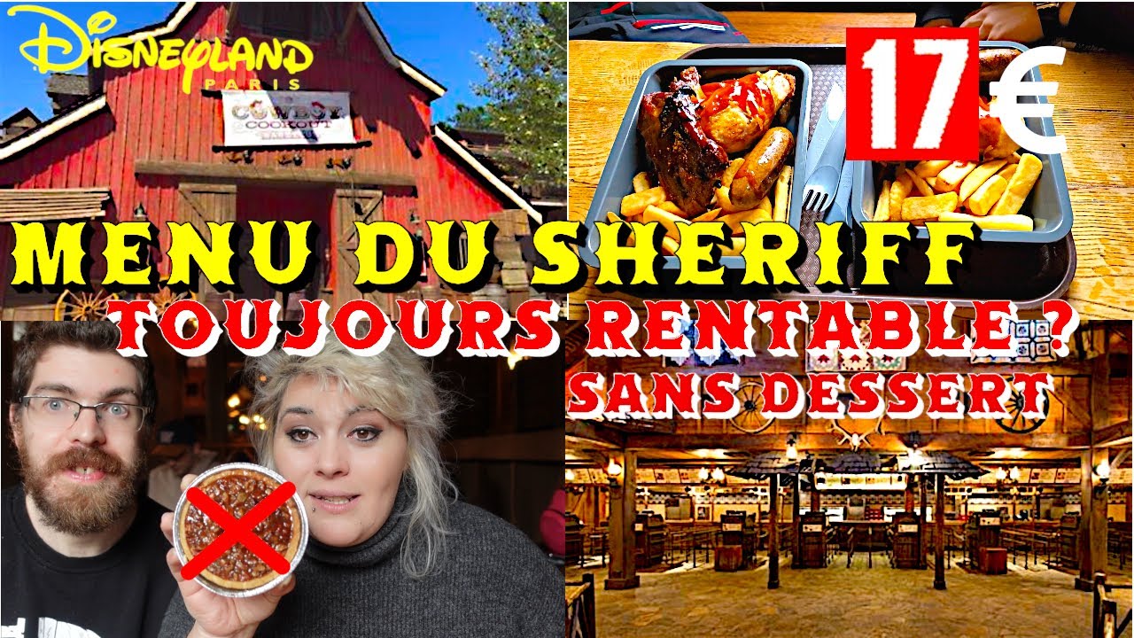 LE MENU DU SHERIFF AU RESTAURANT COWBOY COOKOUT BAREBCUE DE DISNEYLAND PARIS - RENTABLE ?