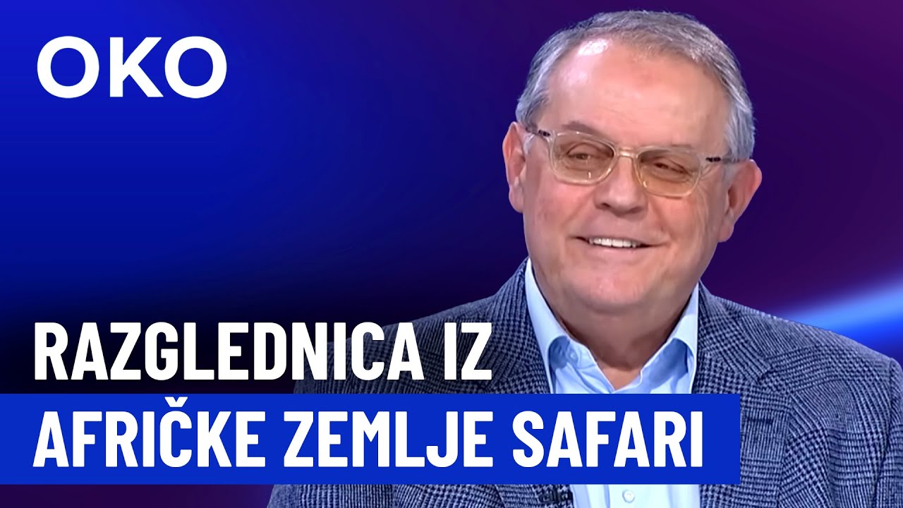 Oko: Srbija u Sarajevu – razglednica iz afričke zemlje Safari